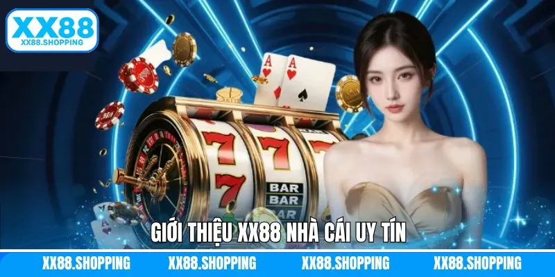 Sơ lược về nội dung giới thiệu XX88 